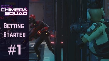 XCOM: Chimera Squad | EP 1 | Getting Started!