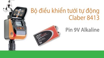 Hướng dẫn sử dụng bộ điều khiển tưới tự động Claber 8413