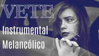 Vignette de la vidéo "Vete - Instrumental Melancolico De Rap Triste Beat"