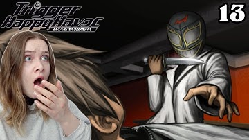 WHAT IS GOING ON??! | Danganronpa: Trigger Happy Havoc Playthrough (Part 13)