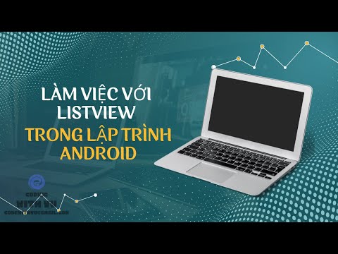 Làm việc với ListView trong lập trình Android