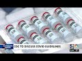 CDC to discuss COVID-19 guidelines