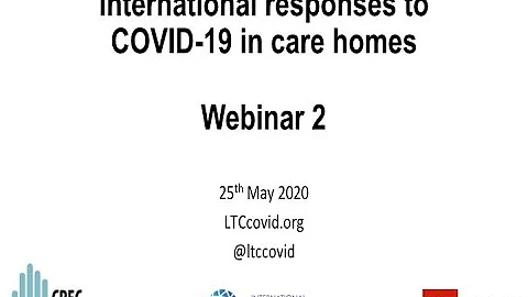 International responses to COVID-19 in care homes - Webinar 2