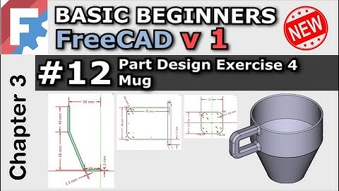 Connecting Operations In Part Design | Modelling a Mug | Basic Beginners FreeCAD v1 / 0.22 Lesson 12