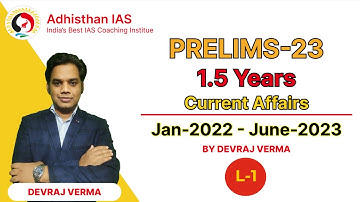 1.5 years current affairs for Prelims 2023 by Devraj verma  | current affairs for Prelims 2023