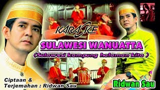 Ridwan Sau - Sulawesi Wanuatta