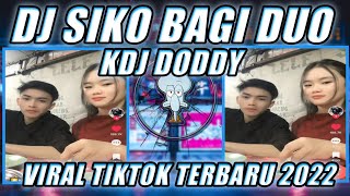 DJ SIKOK BAGI DUA VIRAL TIKTOK TERBARU 2022