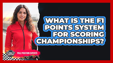 What Is The F1 Points System For Scoring Championships? - Pole Position Experts