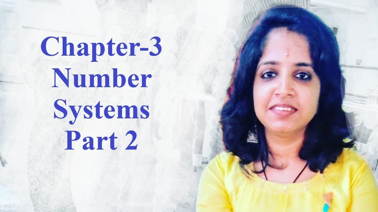 Chapter 3 Number Systems Part 2 YouTube chapter-3-number-systems-part-2-youtube