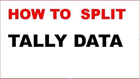 HOW TO SPLIT TALLY ERP9 DATA/SPLIT COMPANY DATA