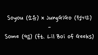Soyou (소유) x JungGiGo (정기고) - Some (썸) (ft. Lil Boi of Geeks) [Easy Lyrics   Sub Indonesia]