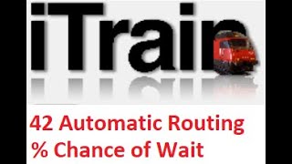 Video 42: Using iTrain Tutorial Series - Station Percentage Wait Chance