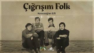 Çığrışım Folk - Karacaoğlan 9/8.  (1973) Resimi