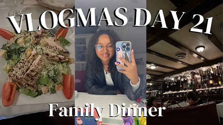 Vlogmas Day 21| GRWM & Family Dinner!!!
