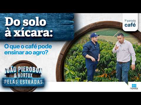 João Pierobon on the Road | How technology is transforming Brazilian coffee farming