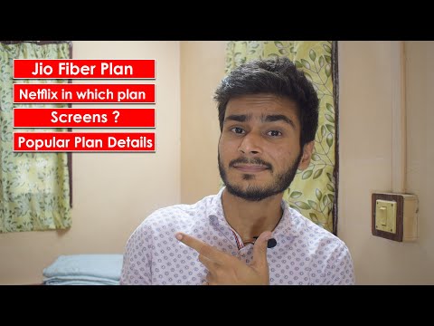 Jio Fiber Plans Details Netflix Subscription in which plan ? How Many Screens Can You Watch ?