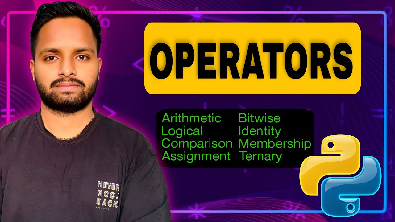 Python Operators Explained | Introduction to All Types of Operators