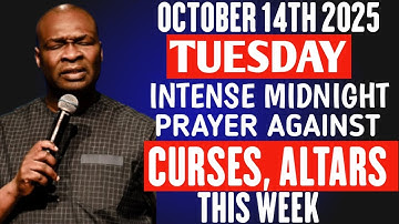 {Tuesday, 14th October 2025} Destroy Altars Stagnation and Curse of Delay - Apostle Joshua Selman