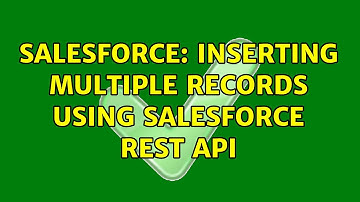 Salesforce: INSERTING MULTIPLE RECORDS USING SALESFORCE REST API