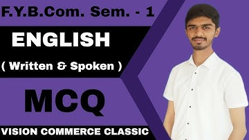 F.Y.B.Com Sem - 1 | ENGLISH MCQ | ENGLISH(Written & Spoken) Objective Questions | VNSGU |