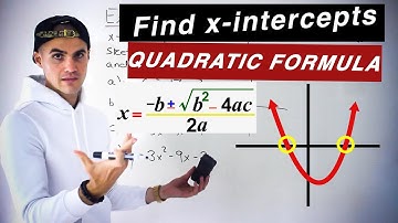 Find X-Intercepts with Quadratic Formula