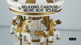 Relaxing carousel music box sound : One Hour