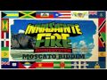 MOSCATO RIDDIM MIX BY INNA SAINTÉ FIRE