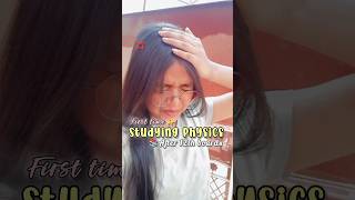 first time studying *Physics* 😮‍💨😭after 12th boards #shorts #ytshorts #minivlog #fyp