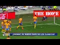 Los Goles de Gignac en Clásicos