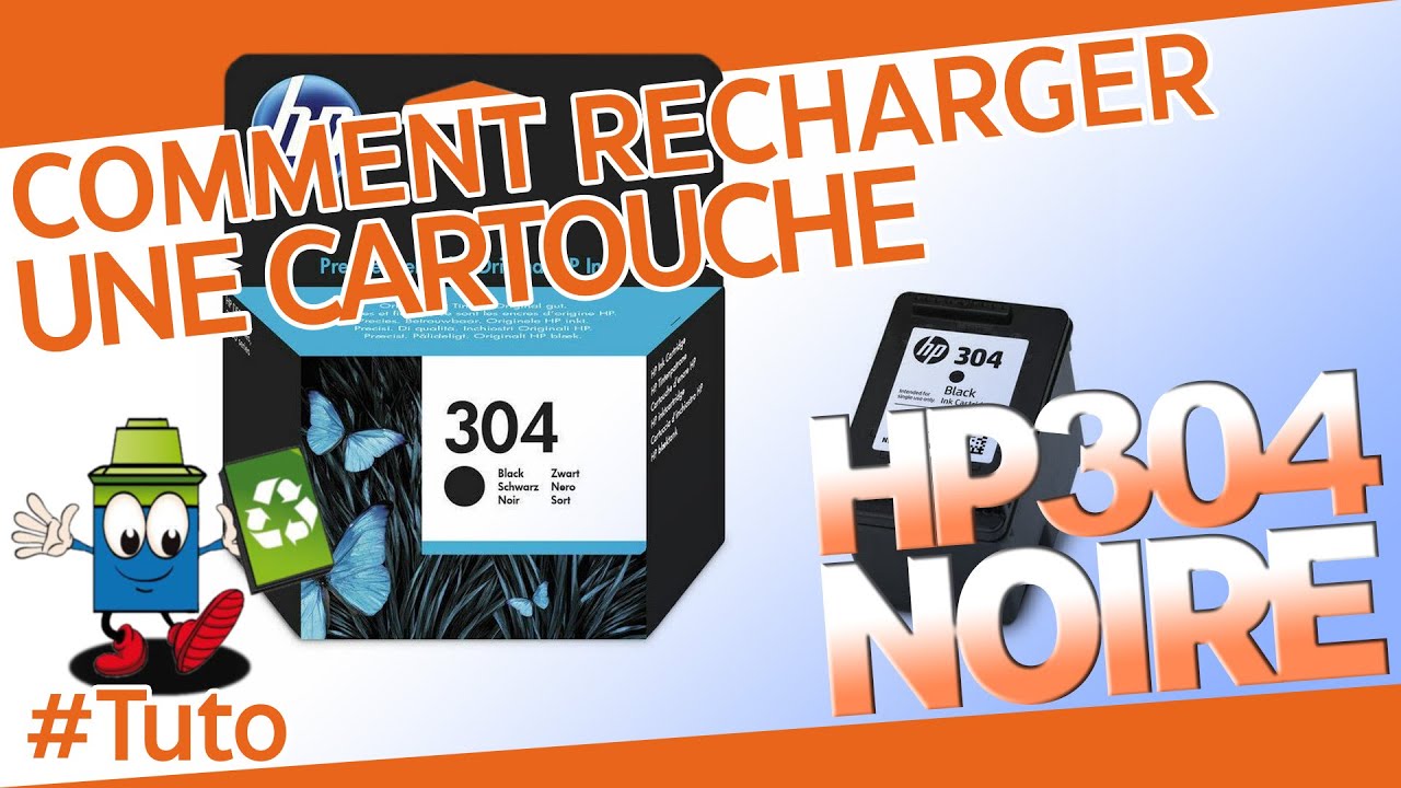 304 - Cartouche HP304 Noire : Comment Bien recharger la cartouche