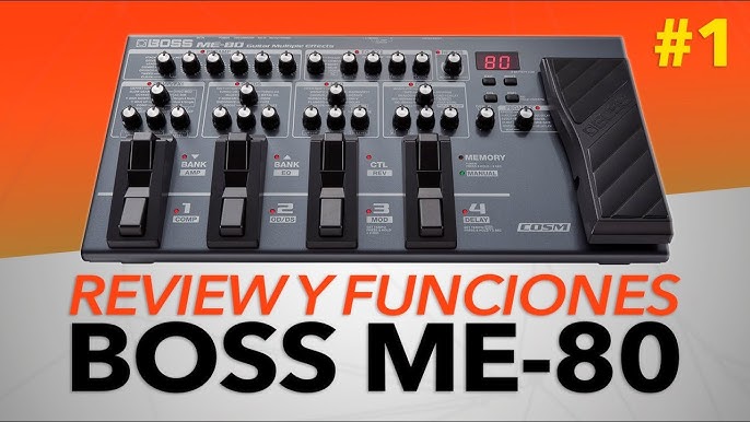 Boss ME-80 Sounding Easy To Use Guitar - YouTube