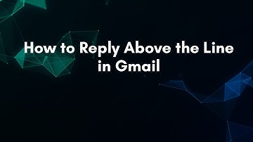 How to Reply Above the Line in Gmail