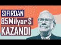 Sıfırdan Nasıl Zengin Olunur? - Warren Buffett Para Kazanma Yolları ve Zengin Olmak