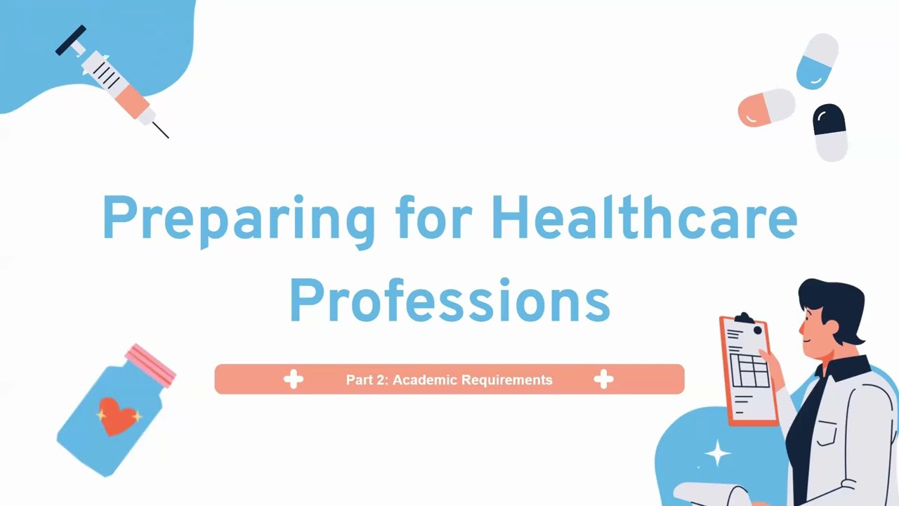 Health Profession Programs Prerequisites and Academic Requirements