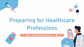 Health Profession Programs Prerequisites and Academic Requirements