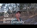 An Australian Bush Cemetery.