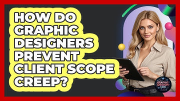 How Do Graphic Designers Prevent Client Scope Creep? - Graphic Design Nerd