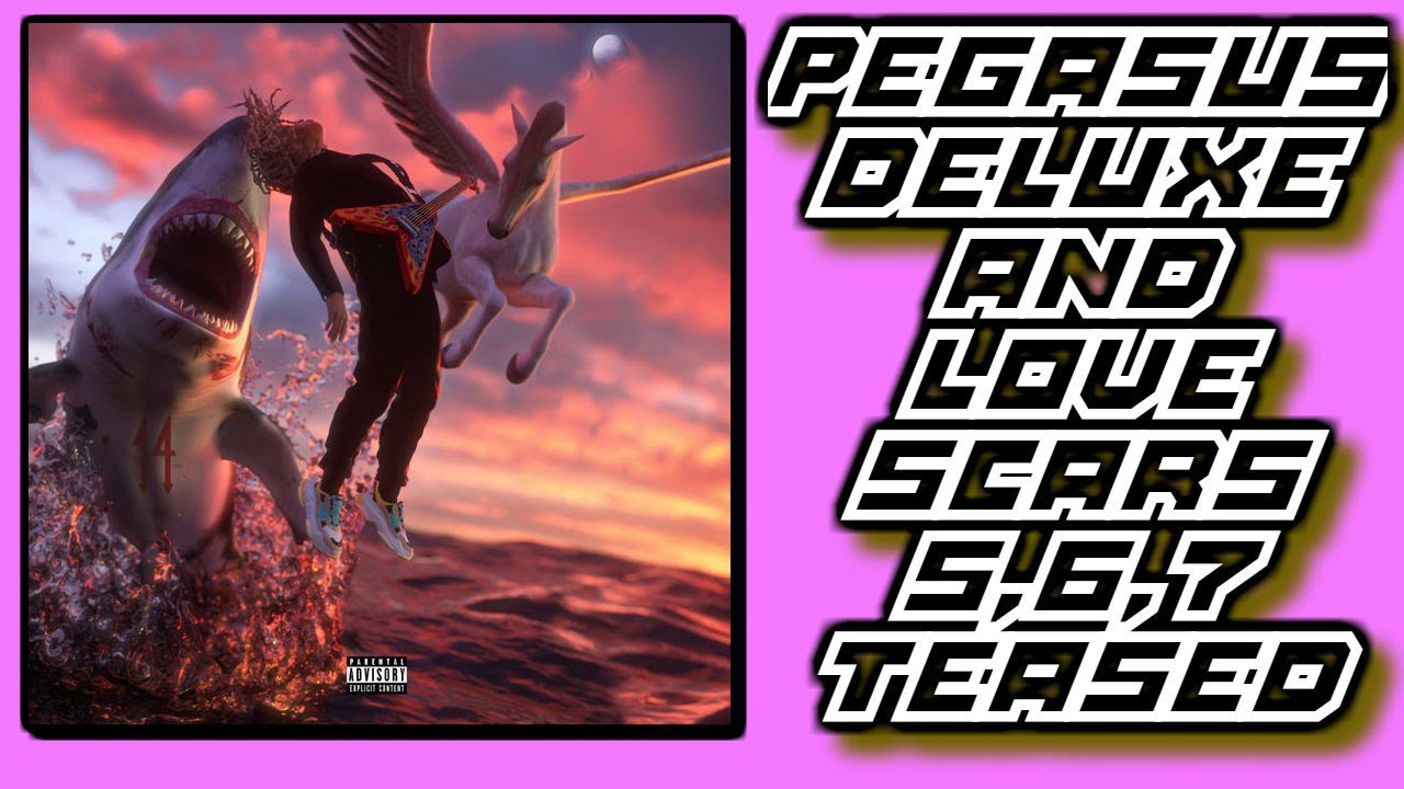 Trippie Redd Pegasus Deluxe Details and Love Scars 5?