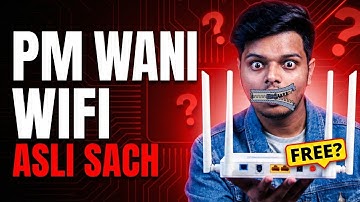 The Real Truth About PM Wani WiFi !