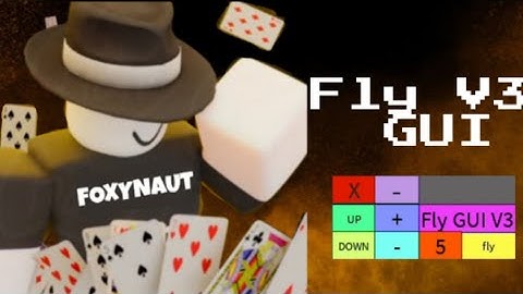 Op Fly Script GUI V3 | Roblox | Codex | Foxynaut