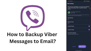 How to Backup Viber Messages to Email? Export, Send, & Save Viber Files, Messages, & Chats to Email?
