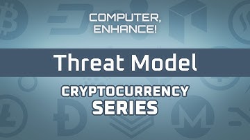 Cryptocurrency: What is the Blockchain Threat Model?