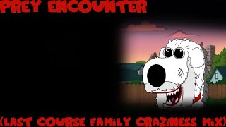 Prey Encounter Last Course Family Craziness Mix