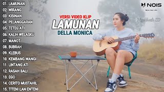 Della Monica Accoustic 'LAMUNAN, WIRANG' Full Album Terbaru 2024