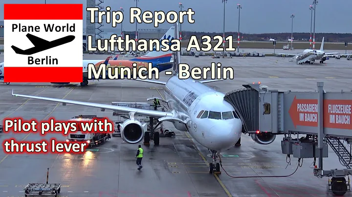 Trip Report | Lufthansa Airbus A321 | Munich - Berlin | Thrust Lever playing pilot // Buzzing engine