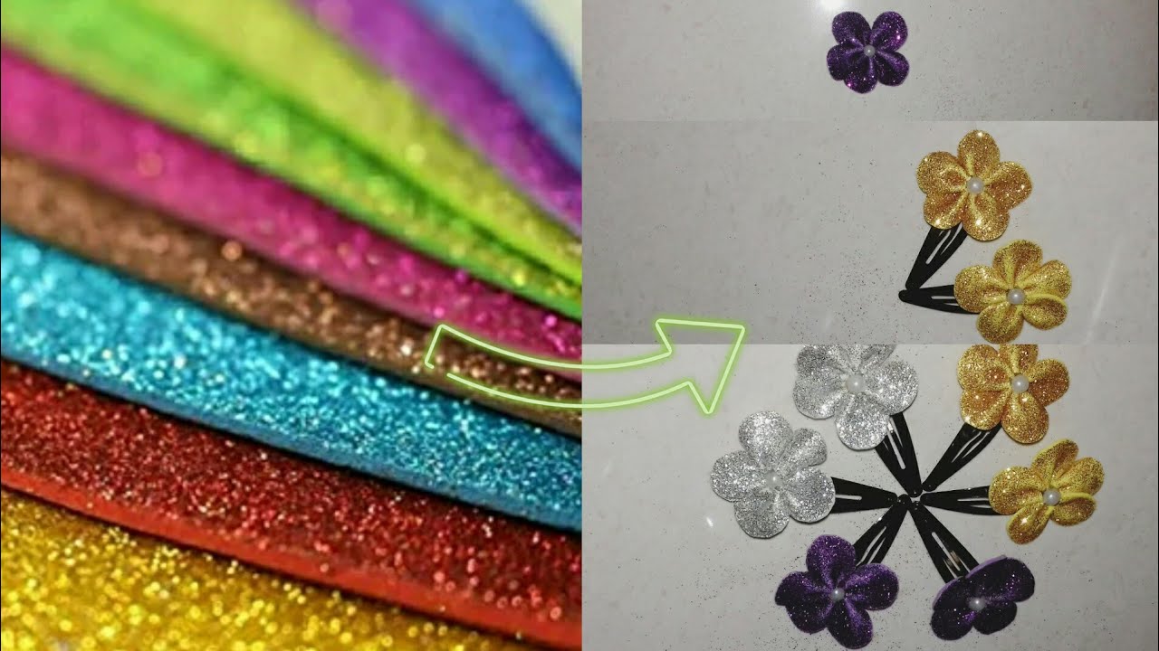 Glitter foam sheet flower making idea l hair clips decor idea with