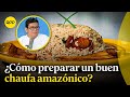 ¿Cómo preparar un buen arroz chaufa amazónico?