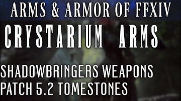 All Crystarium Weapons (FFXIV Patch 5.2)