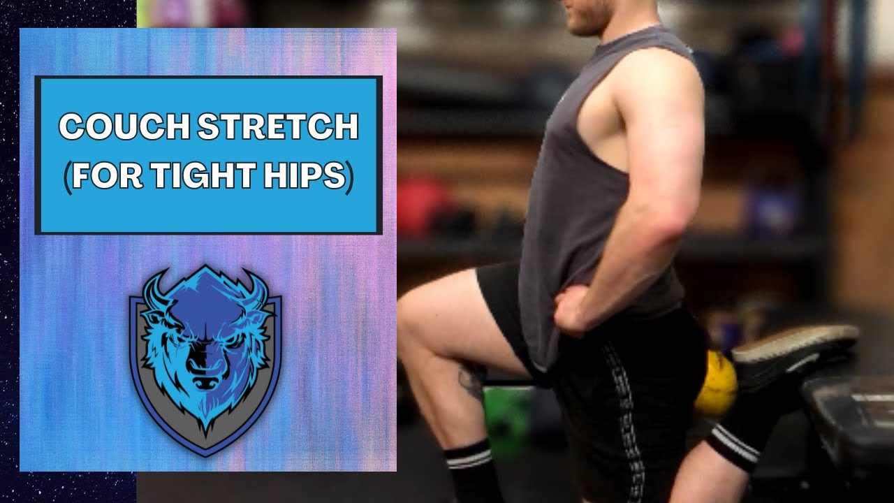 Couch Stretch | Hip & Knee Mobility Stretch - YouTube