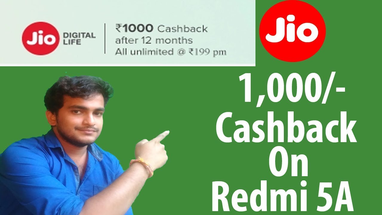 Jio 1000/ Cashback offer on Xiaomi Redmi 5A Full Details + My
